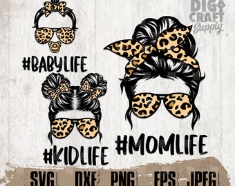 Mom Life Kid Life Leopard, Leopard Mom svg, Mom Life svg, Kid life svg, Mom Svg, Messy Bun Mom Svg, Mom and Daughters svg, MomLife Shirt svg