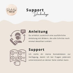 May include: A beige graphic with the text "Druckvorlage PDF A4" in a circle. The image includes the words "Support" and "Anleitung" with illustrations of a person on the phone and a book with numbered steps. Text states support is available.