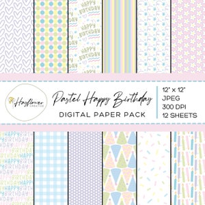 Pastel Birthday Digital Paper Pack | 12 Sheets | Happy Birthday | Patterned Papers | Digital Scrapbooking | Ideal for making birthday cards