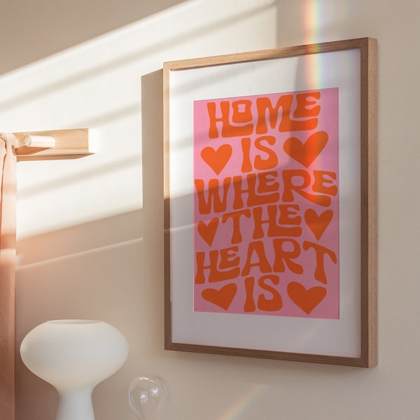 Wavy Colorful "Home Is Where The Heart Is" Art Print | Orange Pink Gratitude, Love Poster | Kitchen, Living Room Art | Fun, Bright Decor