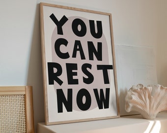 Bold Retro 'You Can Rest Now' Typography Poster | INSTANT Digital Wall Art | Black White Minimalist Home | Self Care, Meditation, Kids Room