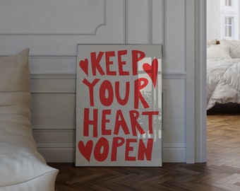 Romantic 'Keep Your Heart Open' Typography Poster | INSTANT Digital Wall Art | Tender Quote, Red White Home Decor | Relationship Gift