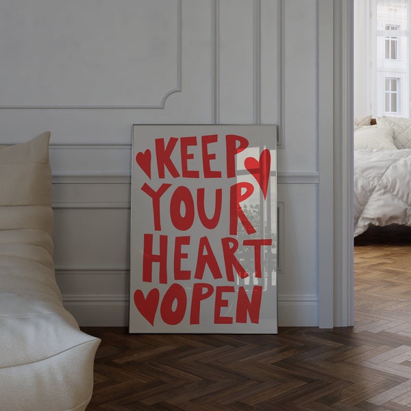 Romantic 'Keep Your Heart Open' Typography Poster | INSTANT Digital Wall Art | Tender Quote, Red White Home Decor | Relationship Gift