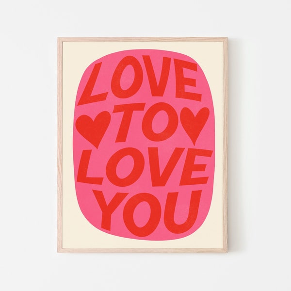 Love Quote Wall Art Print | Colorful Fun Modernist Poster | Digital Pink Red Color Block Shapes | Multicolor Contemporary Fine Art Gift