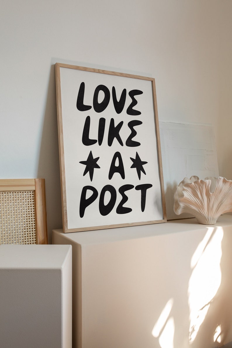 Love Like A Poet Art Print Black and White Romantic Poetry Wall Art DIGITAL Minimalistic, Modern Room Decor Literary Printable Poster image 1