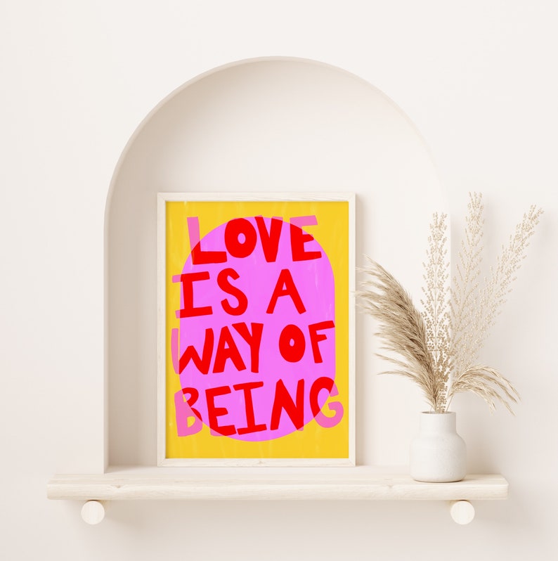 Maximalist, Vivid Pink Colorful 'Love Is A Way Of Being' Typography Poster INSTANT Digital Wall Art Gustaf Westman, Eclectic Home Decor image 8