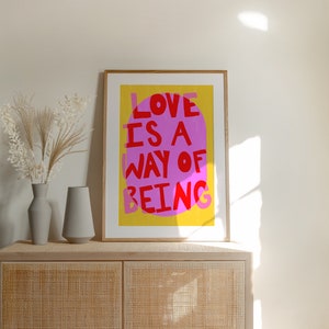 Maximalist, Vivid Pink Colorful 'Love Is A Way Of Being' Typography Poster INSTANT Digital Wall Art Gustaf Westman, Eclectic Home Decor image 4