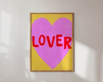 Romantic, Pink Heart 'Lover' Poster | Typography Art, Relationship Gift | Bright, Maximalist Home Decor | Large (20x30, 12x18, 16x24, 11x14)