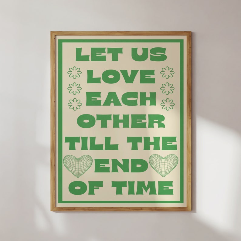 Vintage Green Heart Love Print, Retro Illustrations PRINTABLE Let Us Love Till The End of Time Quote Aesthetic, Inspirational Wall Art image 1