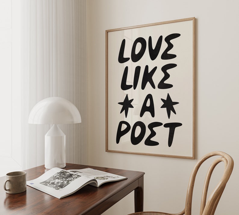 Love Like A Poet Art Print Black and White Romantic Poetry Wall Art DIGITAL Minimalistic, Modern Room Decor Literary Printable Poster image 4