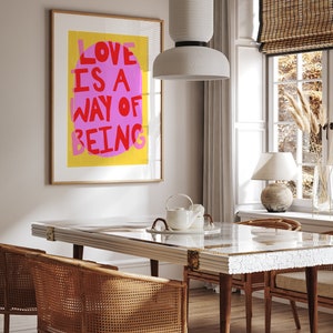 Maximalist, Vivid Pink Colorful 'Love Is A Way Of Being' Typography Poster INSTANT Digital Wall Art Gustaf Westman, Eclectic Home Decor image 3