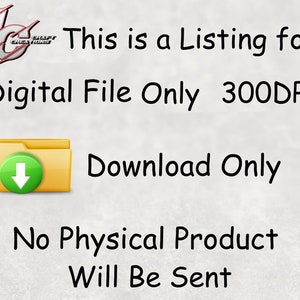 Op de afbeelding: Een digitaal bestand downloadpictogram met een gele map en een groene pijl die naar beneden wijst. De tekst "This is a Listing for Digital File Only 300DPI Download Only No Physical Product Will Be Sent" is in het zwart geschreven.