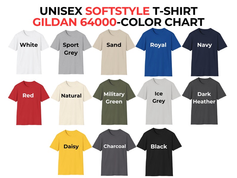 Gildan Softstyle T-shirt color choices: white, grey, sand, blue, navy, red, military green, gray, dark heather, yellow, charc