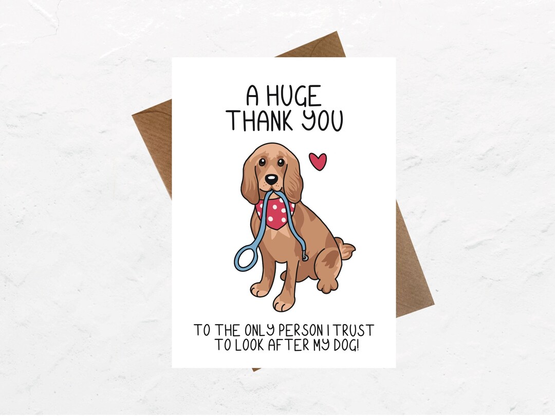 Thank You for Looking After My Dog Card Cute, Funny Thank You Card