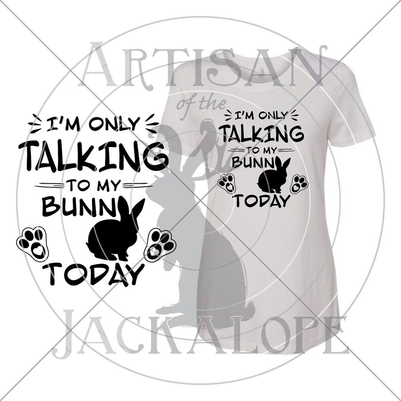 SVG Cricut Cutting File Silhouette Printable Clipart Vector Digital Download Dxf Png Eps Ai I/'m Only Talking to my Cat Dog Bunny 3 Files