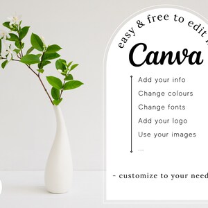 K&ouml;nnte beinhalten: Wei&szlig;e Blumen in einer wei&szlig;en Vase vor wei&szlig;em Hintergrund. Der Text&uuml;berlagerung lautet "easy & free to edit in Canva" mit einer Liste von Funktionen: "Add your info", "Change colours", "Change fonts", "Add your logo", "Use your images" und "... customize to your needs".