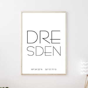 Poster DRESDEN mit Koordinaten Heimatstadt Stadtposter Personalisiert Stadt Geschenk Kunstdruck Umzug Einzug Heimat Zuhause Bild 1