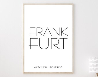 Poster FRANKFURT mit Koordinaten | Heimatstadt | Stadtposter | Personalisiert | Stadt Geschenk | Umzug Einzug | Heimat | Zuhause Druck