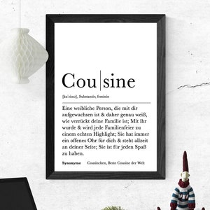 Poster COUSINE | Thanks | Cousin | Gift | Definition | | pregnant Anticipation | Birthday | Art printing | Family | Duden | Teacher