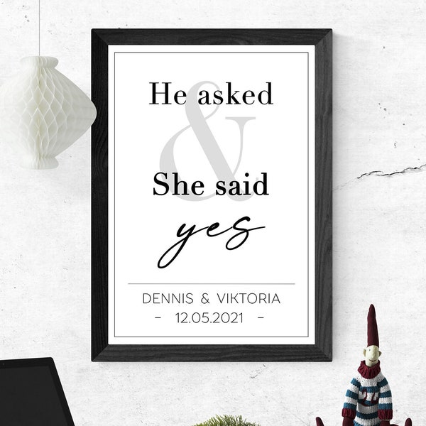 Poster HE asked & SHE said YES with name Date | Personalized | Wedding gift | Art printing | Gift Bridal Couple | You | Him Wedding