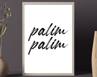 Poster PALIM PALIM | Zuhause | Schön hier | Home | Geschenk | Umzug | Familie | Kunstdruck | Liebe | Einzugsgeschenk | Digitaldruck Flur