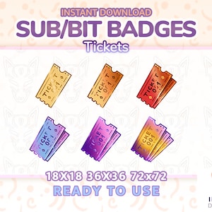 Twitch Sub & Bit Badges Tickets - Cute / Streamer / Emotes / Sub Badges / Cheer Badges