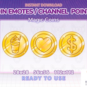 May include: Three gold coin emotes with different designs: a milkshake, a heart, and a dollar sign. The emotes are in different sizes: 28x28, 56x56, and 112x112. The text "Magic Coins" is above the emotes. The text "READY TO USE" is below the emotes.