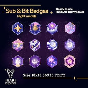 May include: Set of 12 digital badges in various designs featuring stars, moons, clouds, and cherry blossoms. The badges are hexagonal and have a purple, blue, and gold color scheme. The text "Sub & Bit Badges" and "Night medals" is displayed at the top of the image. The text "Size 18X18 36X36 72x72" is displayed at the bottom of the image.