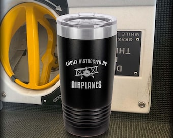 Easily Distracted by Airplanes Laser Engraved 20oz Tumbler-Funny Customized Gift for Pilot, Student Pilot, Airplane Travel Mug