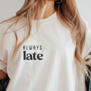 Always Late svg, Late for everything Svg, Hustle svg, Mom Life svg, Mom Shirt svg, Chaos Coordinator svg, Never on time, digital cut file