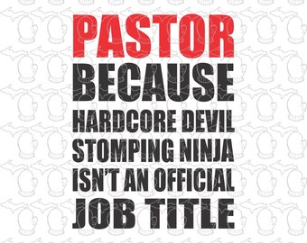 Pastor Devil Stomping Ninja SVG, Christian Gift (PDF)