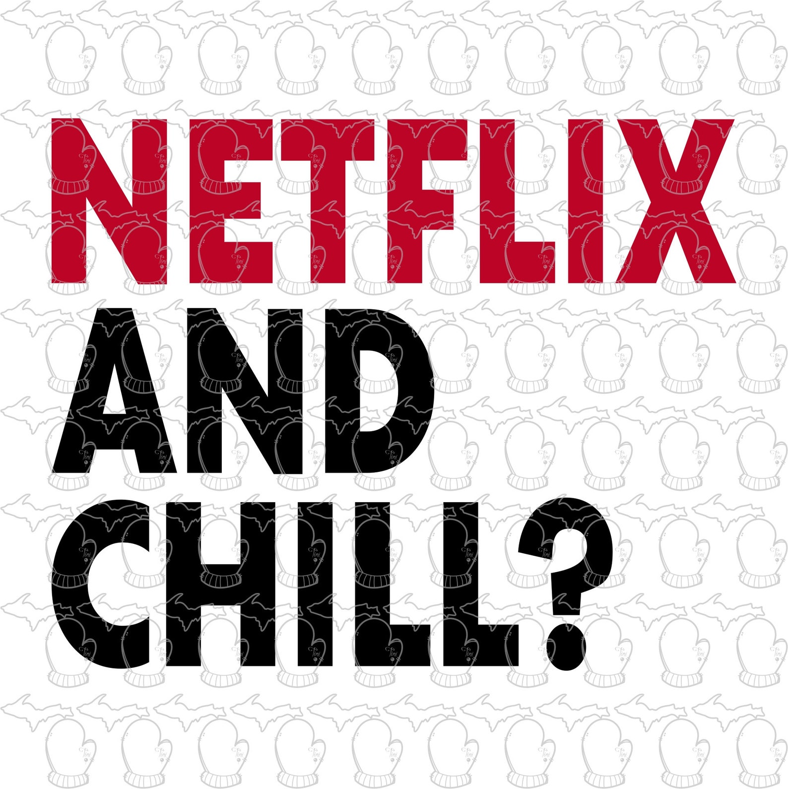 Netflix and Chill SVG File PDF