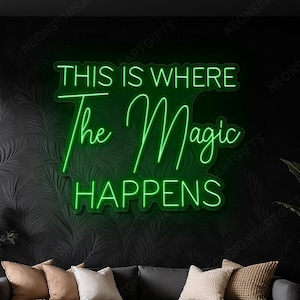This Is Where The Magic Happens Quote Neon Light Sign, Where The Magic Happens Neon Light Wall Hang Decor, Magic Happens Here Neon Sign