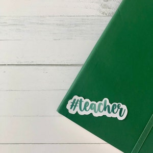Teacher Vinyl Sticker | teacher laptop sticker | teacher, educator, teaching | teacher gifts | water resistant
