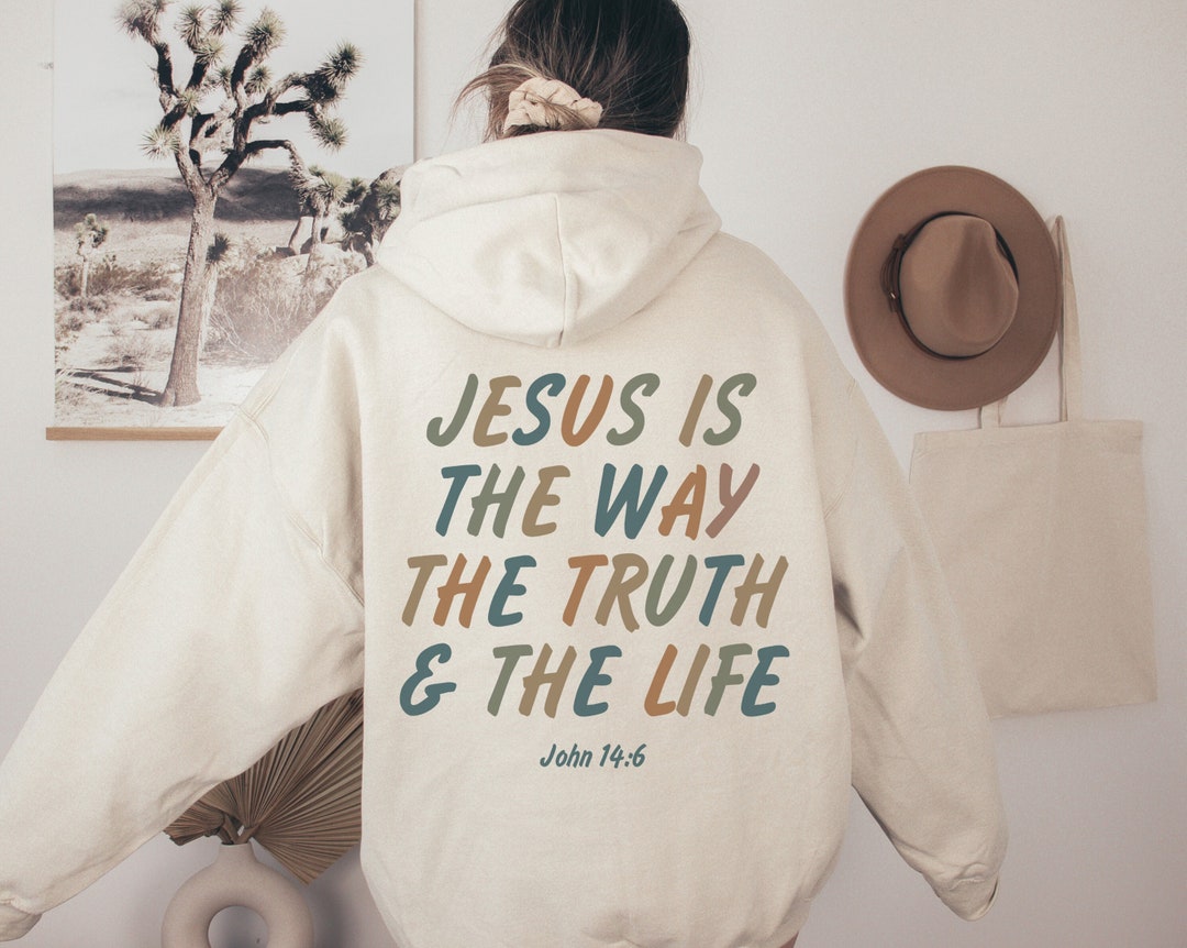 Christian Hoodie Christian Apparel Jesus Hoodie Christian Sweatshirt Bible Verse Hoodie Jesus