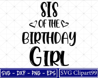 Download Sister Birthday Svg Etsy