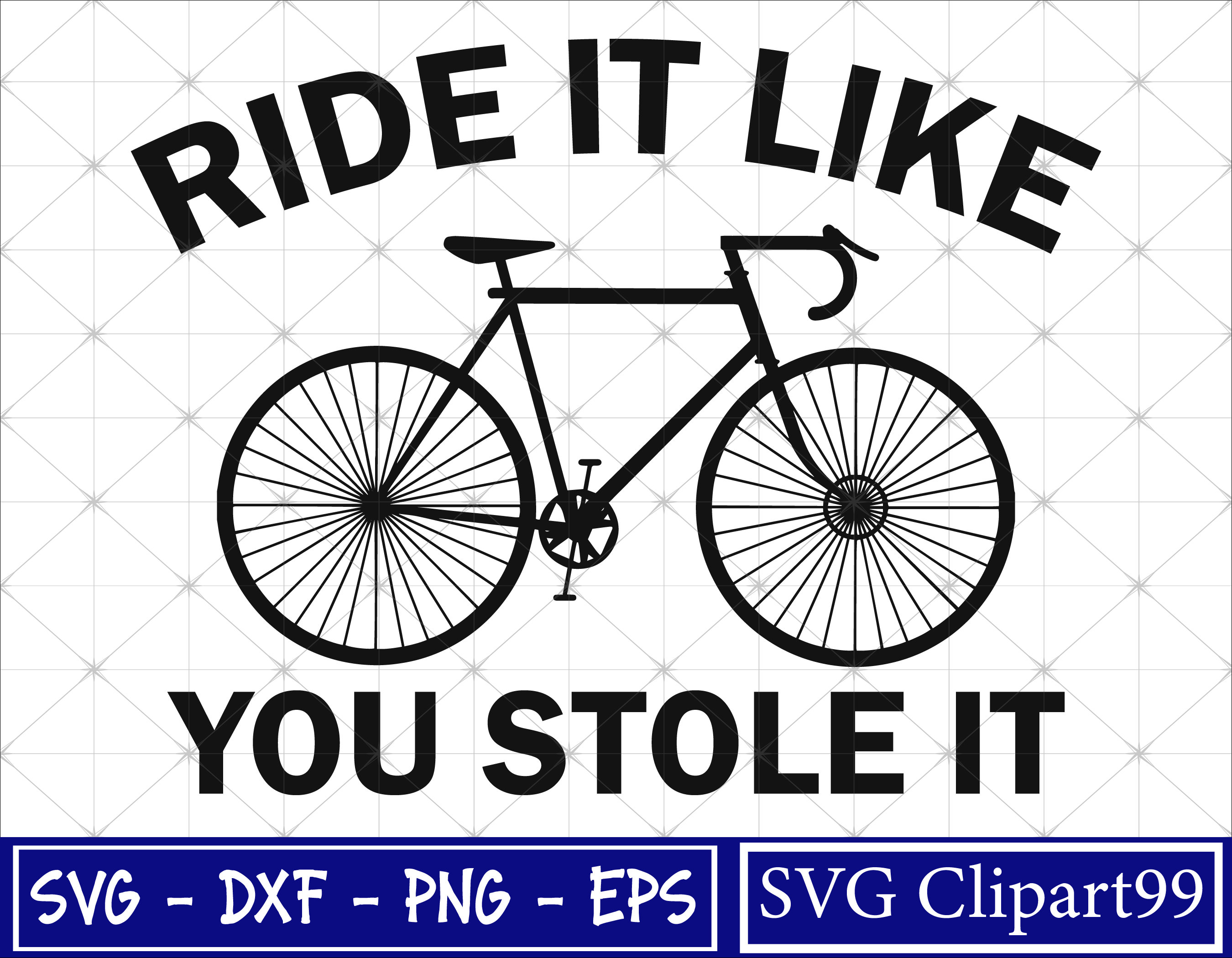 Ride It Like You Stole It Svg Cycle Printable Svg Funny Etsy