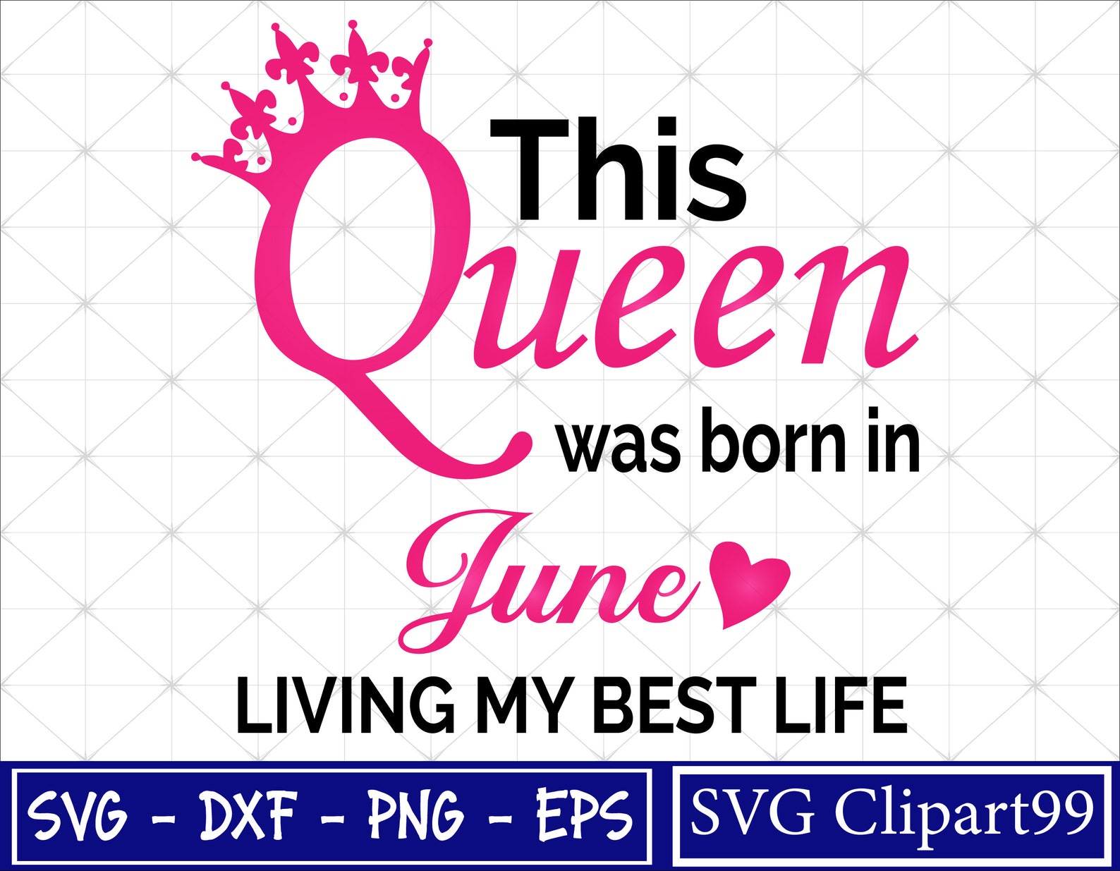 This queen was born in June Svg Living my best life Svg Etsy