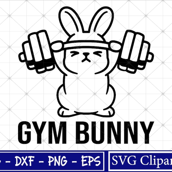 Gym Bunny svg, Cute Easter Bunny Svg, Gym Svg, Easter Shirt Svg, Png, Dxf, Eps, Cricut, Silhouette, Cut files