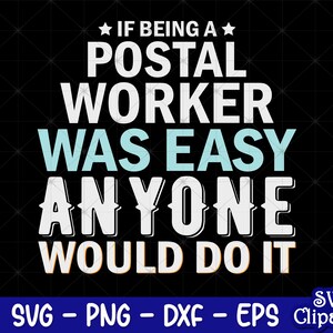 郵便局員の仕事が簡単だったら、誰でもやるだろう Svg、郵便局員 Svg、郵便局員 Png、郵便 Svg、郵便隊 Svg