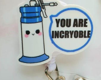 You are in-Cryo-ble Badge Reel: 3D Resin ID Holder