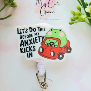 Anxiety Frog Badge Reel: Coworker Gift