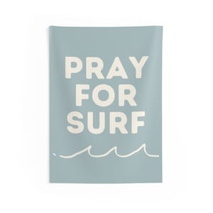 PRAY FOR SURF Wall Hanging: Coastal Wall Hanging, Coastal Surfer Nursery or Gender Neutral Kids Bedroom Art, Playroom Banner Sign Pennant
