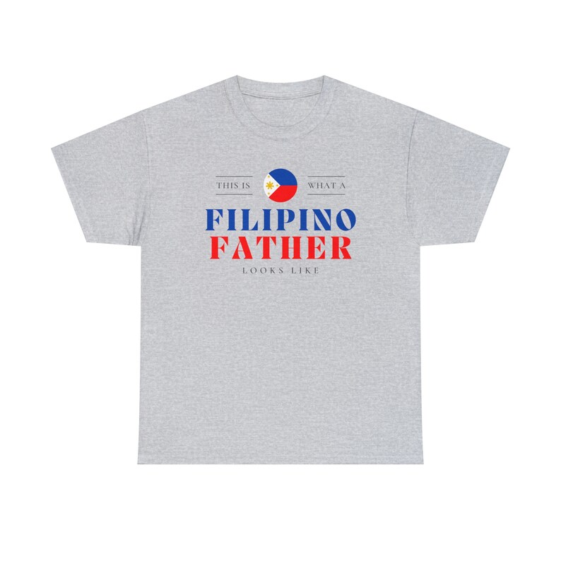 Filipino Father Looks Like Philippines Dad T-Shirt Unisex Tee Shirt image 9