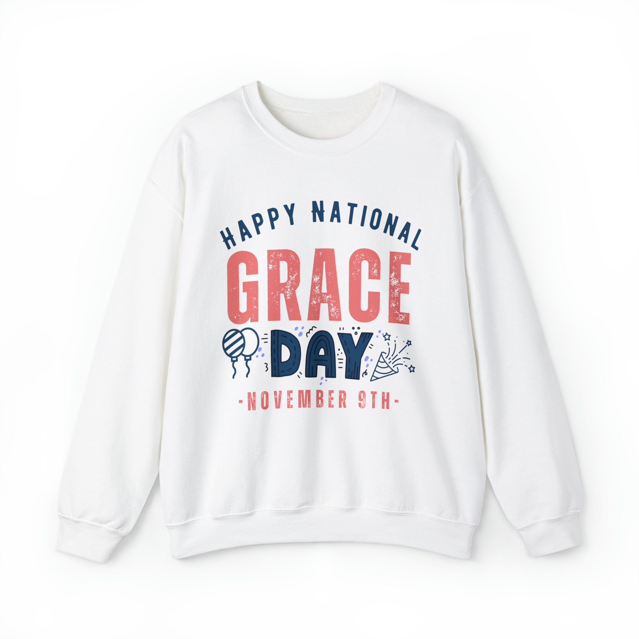 National Grace Day November 9th Name Unisex Sweatshirt Etsy