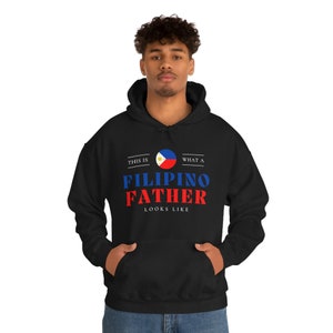 Filipino Father Looks Like Philippines Dad Hoodie | Unisex Pullover Hooded Sweatshirt