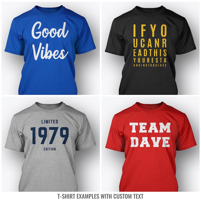 Puede incluir: Cuatro camisetas diferentes con varios dise&ntilde;os de texto. La primera camiseta es azul con texto blanco que dice "Good Vibes". La segunda camiseta es negra con texto amarillo que dice "Si puedes leer esto, est&aacute;s demasiado cerca". La tercera camiseta es gris con texto azul que dice "Edici&oacute;n limitada 1979". La cuarta camiseta es roja con texto blanco que dice "Team Dave".