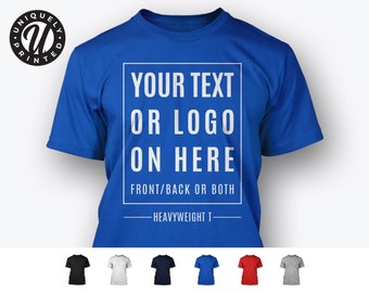 Personalised T Shirt Custom Printed Your Text Logo Design Heavyweight Tee