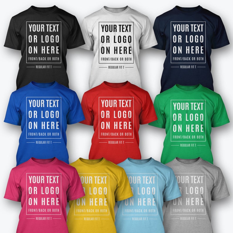 Puede incluir: Una maqueta de diez camisetas de diferentes colores, cada una con un cuadro blanco que contiene el texto "YOUR TEXT OR LOGO ON HERE" y las palabras "FRONT/BACK OR BOTH REGULAR FIT T" debajo.
