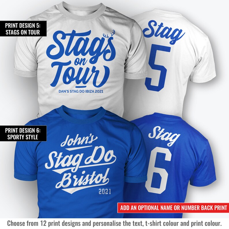 Puede incluir: Dos dise&ntilde;os de camisetas para una despedida de soltero. El primer dise&ntilde;o es blanco con texto azul que dice "Stags on Tour" y "Dan's Stag Do Ibiza 2021". El segundo dise&ntilde;o es azul con texto blanco que dice "John's Stag Do Bristol 2021". Ambos dise&ntilde;os tienen un n&uacute;mero en la parte posterior, "5" y "6" respectivamente.